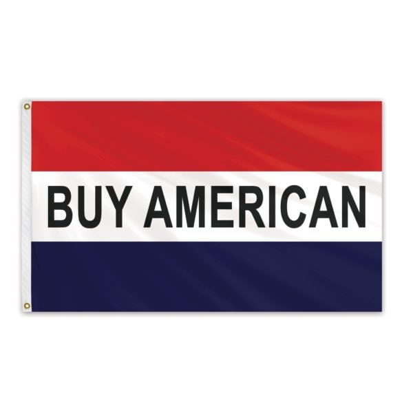 Global Flags Unlimited Buy American Message Flag 3'x5' Standard Flag 204551 - main